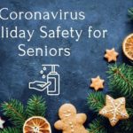 Coronavirus Holiday Safety for Seniors