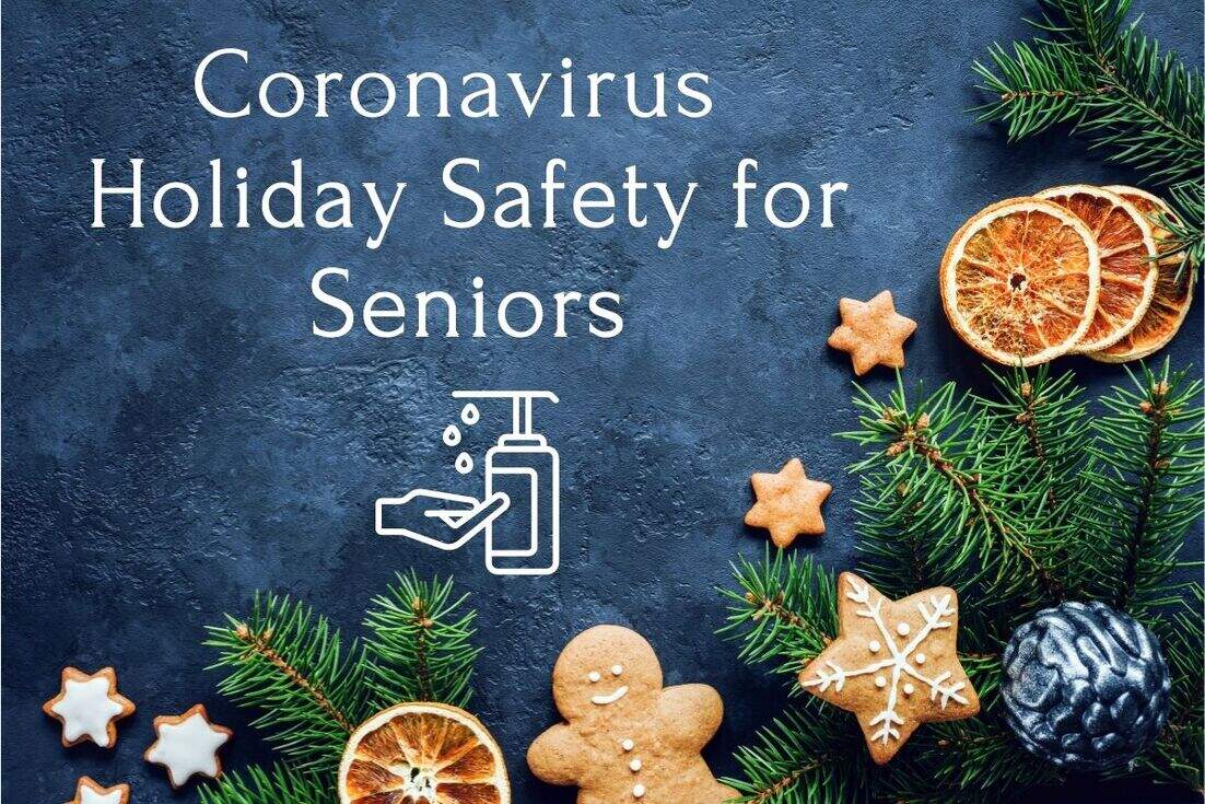 Coronavirus Holiday Safety for Seniors